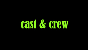 cast and crew