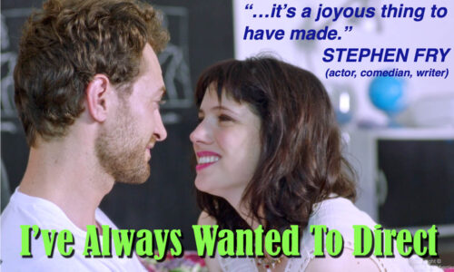 Posters for I’VE ALWAYS WANTED TO DIRECT by Wild Strawberries Films